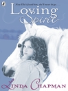 Loving Spirit (eBook): Loving Spirit Series, Book 1